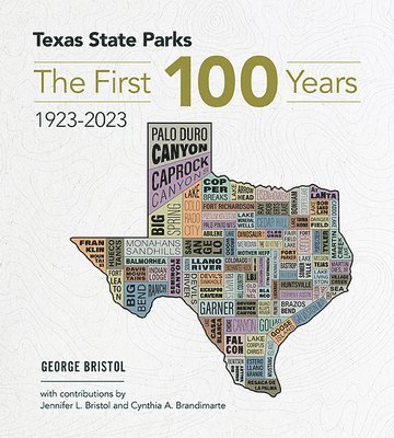 George Bristol - Texas State Parks, Inbunden