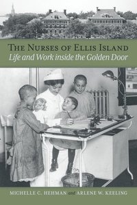 bokomslag The Nurses of Ellis Island