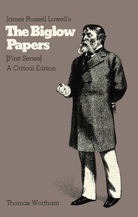 bokomslag James Russell Lowell's "The Biglow Papers"