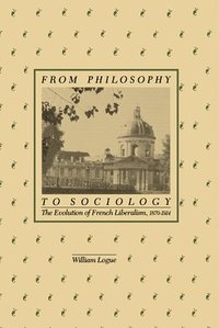 bokomslag From Philosophy to Sociology