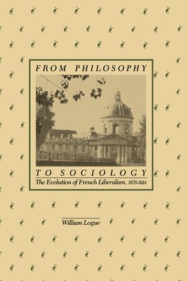 bokomslag Logue, W: From Philosophy to Sociology