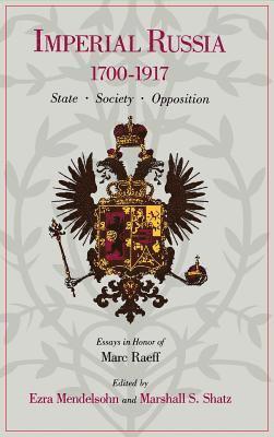 Ezra Mendelsohn, Marshall Shatz - Imperial Russia, 1700–1917, Inbunden
