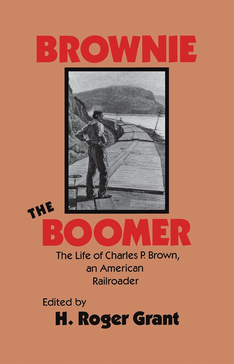 H. Roger Grant - Brownie the Boomer, Inbunden
