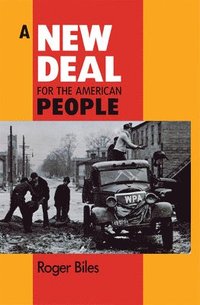 bokomslag A New Deal for the American People