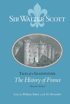 Walter Scott - Tales of a Grandfather, Inbunden
