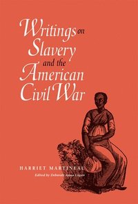 bokomslag Writings on Slavery and the American Civil War