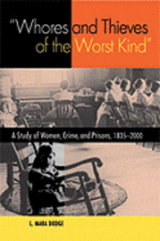 "Whores and Thieves of the Worst Kind"