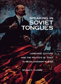 bokomslag Speaking in Soviet Tongues