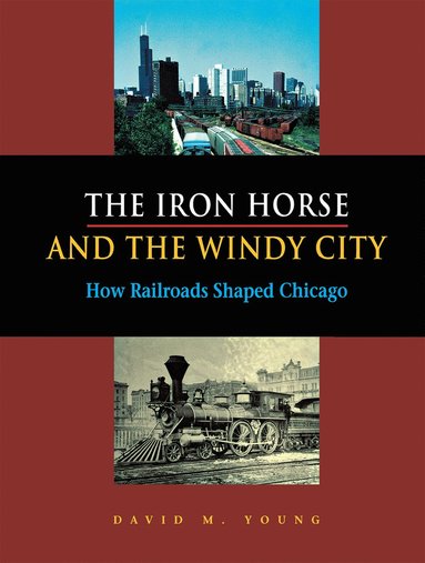 bokomslag Iron Horse and the Windy City