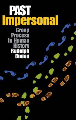 Rudolph Binion - Past Impersonal, Inbunden