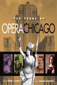 bokomslag 150 Years of Opera in Chicago