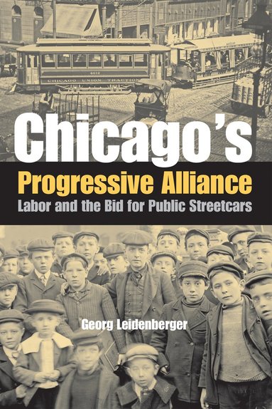 bokomslag Chicago's Progressive Alliance