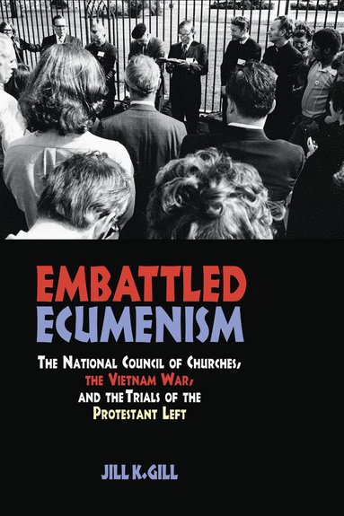 bokomslag Embattled Ecumenism