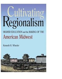 bokomslag Cultivating Regionalism