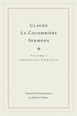 bokomslag Claude La Colombire Sermons