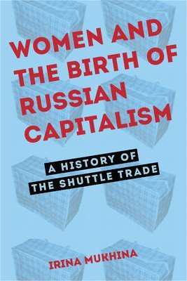 Women and the Birth of Russian Capitalism 1