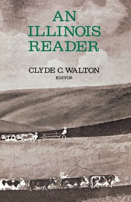 Clyde C. Walton - Illinois Reader, Häftad