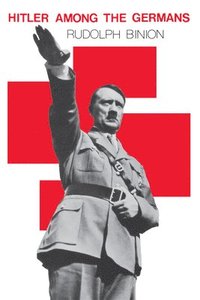 bokomslag Hitler among the Germans