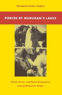 bokomslag Pierced by Murugan's Lance