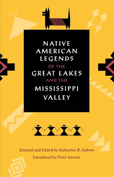 bokomslag Native American Legends of the Great Lakes and the Mississippi Valley