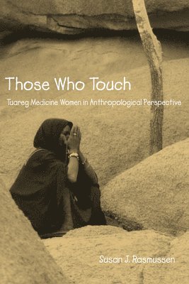 Susan Rasmussen - Those Who Touch, Häftad