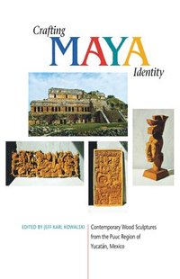 bokomslag Crafting Maya Identity