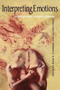 bokomslag Interpreting Emotions in Russia and Eastern Europe
