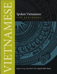 bokomslag Spoken Vietnamese for Beginners