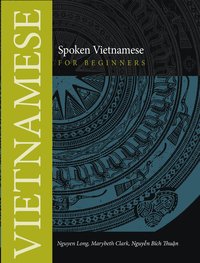 bokomslag Spoken Vietnamese for Beginners