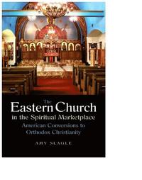 bokomslag Eastern Church in the Spiritual Marketplace