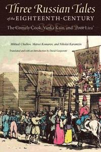 bokomslag Three Russian Tales of the Eighteenth Century