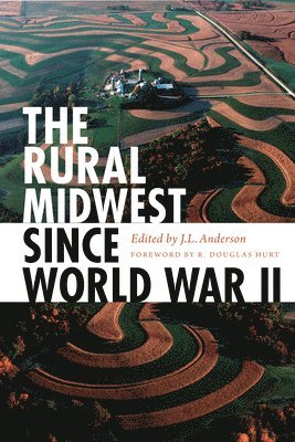 bokomslag The Rural Midwest Since World War II