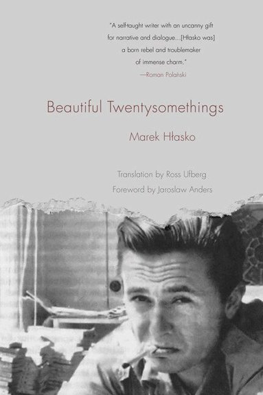 Marek Hlasko - Beautiful Twentysomethings, Häftad