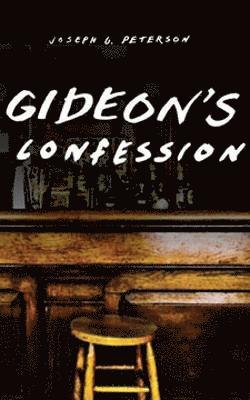 Gideon's Confession 1