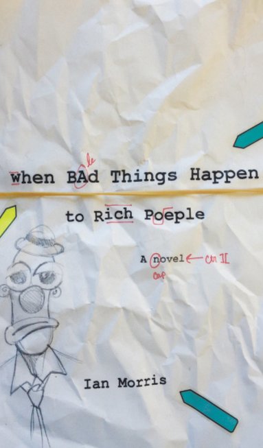 bokomslag When Bad Things Happen to Rich People