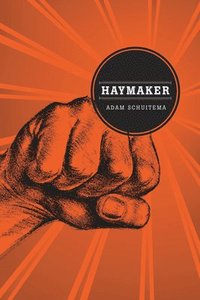 bokomslag Haymaker
