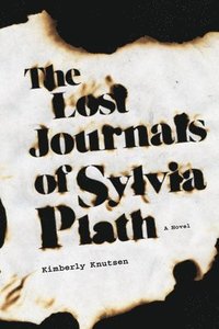 bokomslag The Lost Journals of Sylvia Plath