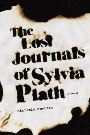 The Lost Journals of Sylvia Plath 1