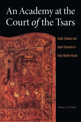 An Academy at the Court of the Tsars 1