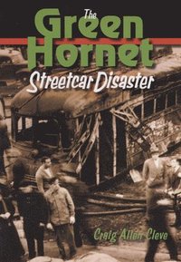 bokomslag The Green Hornet Street Car Disaster