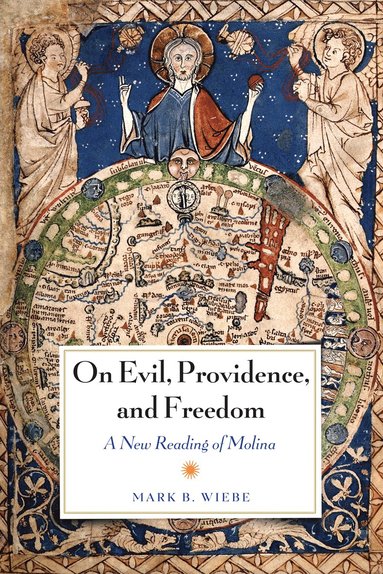 bokomslag On Evil, Providence, and Freedom