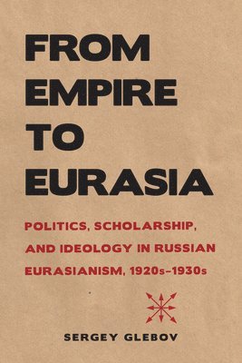 From Empire to Eurasia 1