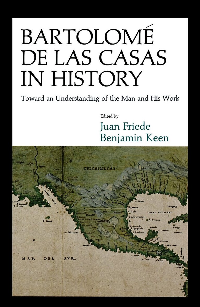 Bartolomé De Las Casas in History