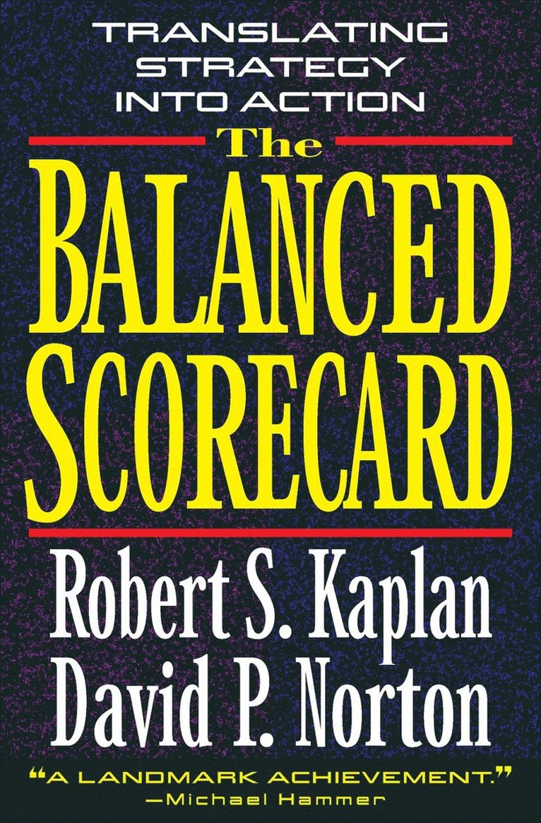 Robert S. Kaplan, David P. Norton, Robert S Kaplan, David P Norton - Balanced Scorecard, Inbunden
