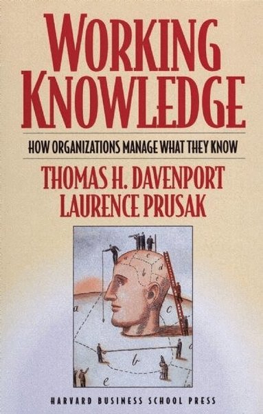 Thomas H. Davenport, Laurence Prusak - Working Knowledge, Inbunden