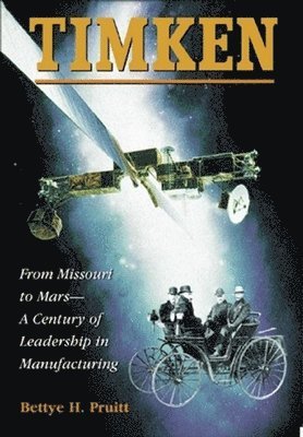 Bettye H. Pruitt, Bettye H Pruitt - Timken, Inbunden