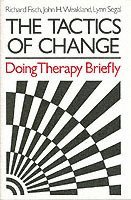 Richard Fisch, John H. Weakland, Lynn Segal - Tactics of Change, Inbunden