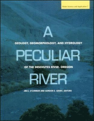 Jim E. O'Connor, Gordon E. Grant, Jim E O'Connor, Gordon E Grant - Peculiar River, Inbunden