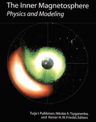 bokomslag The Inner Magnetosphere