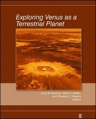 Esposito, Larry W. Esposito, Ellen R. Stofan, Thomas E. Cravens - Exploring Venus as a Terrestrial Planet, Inbunden